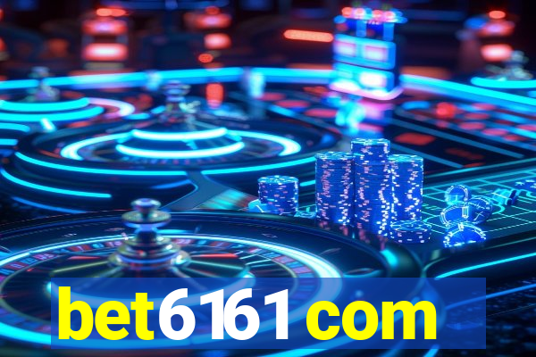 bet6161 com